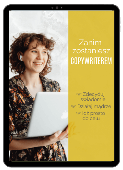 Copywriting - jak zacząć. Tablet z grafiką tytułową minikursu Zanim zostaniesz copywriterem, pomagającego zaplanować karierę copywritera