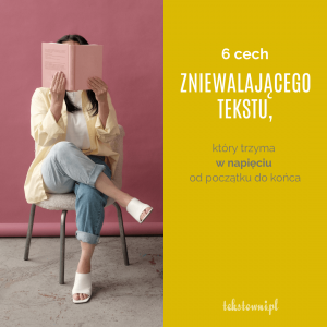 tekstowni,6cech zniewalającego tekstu