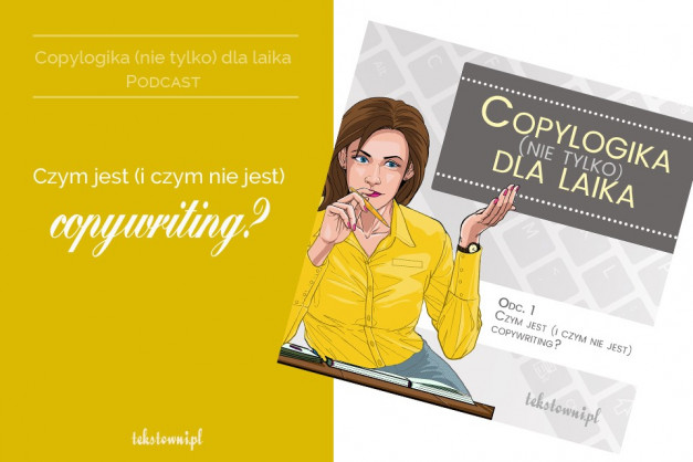 Copywriting co to - grafika do podcastu, który odpowiada na to pytanie